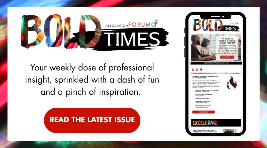 A little phone showing an issue of Bold Times and the words: Association Forum Bold Times. Your weekly dose of professional insight, sprinkled with a dash of fun and a pinch of inspiration.